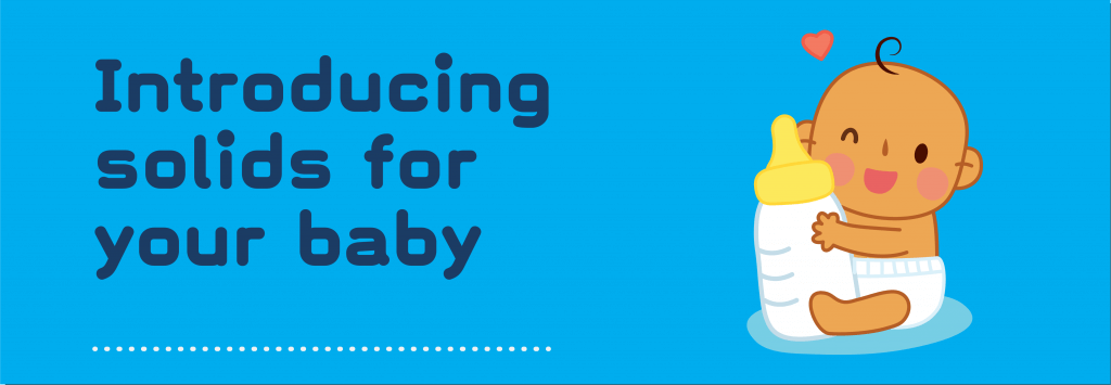 Baby Steps: Introducing Solids For Your Baby