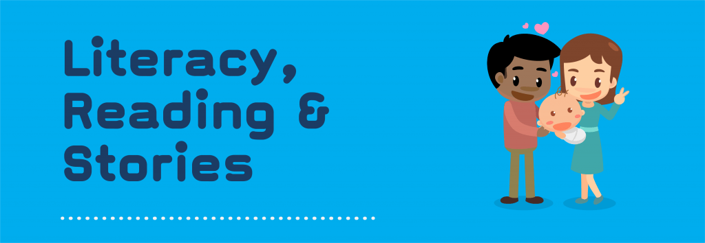 Baby Steps: Literacy, Reading & Stories