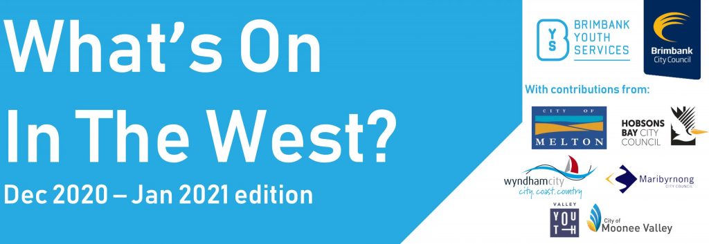 What On In The West - Brimbank Youth Services