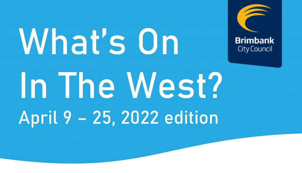 What's On In The West April 2022